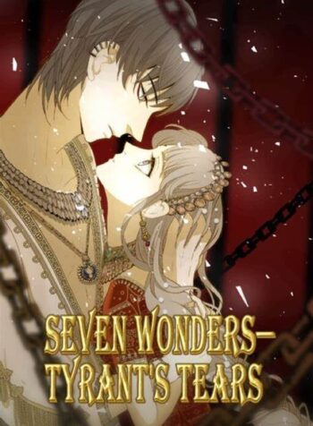 7 Maravilhas – Lágrimas de um Tirano