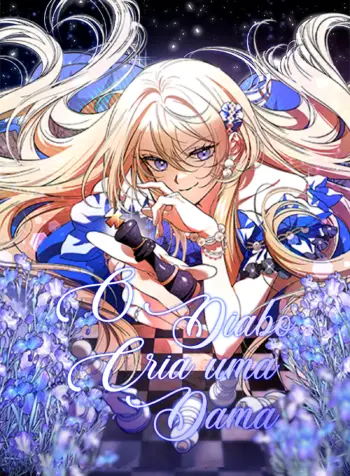 O Diabo Cria uma Dama