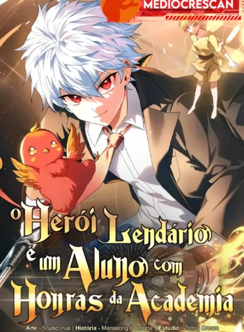 O Herói Lendário é um Estudante de Honra da Academia